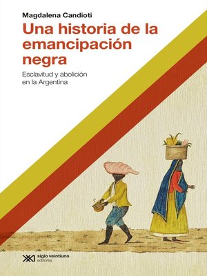 cover image of Una historia de la emancipación negra